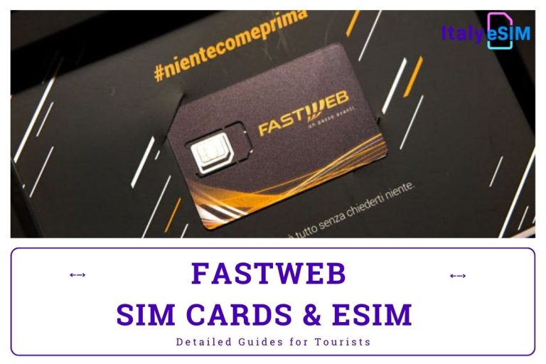 Ultimate Guide To Fastweb SIM Card ESIM For Travelers 2024