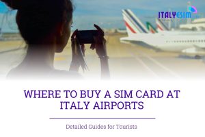 sim card in italy airport