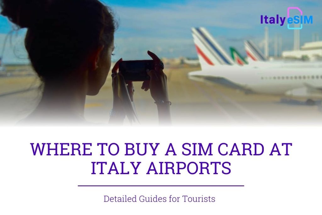 SIM CARD AT Italy Airports